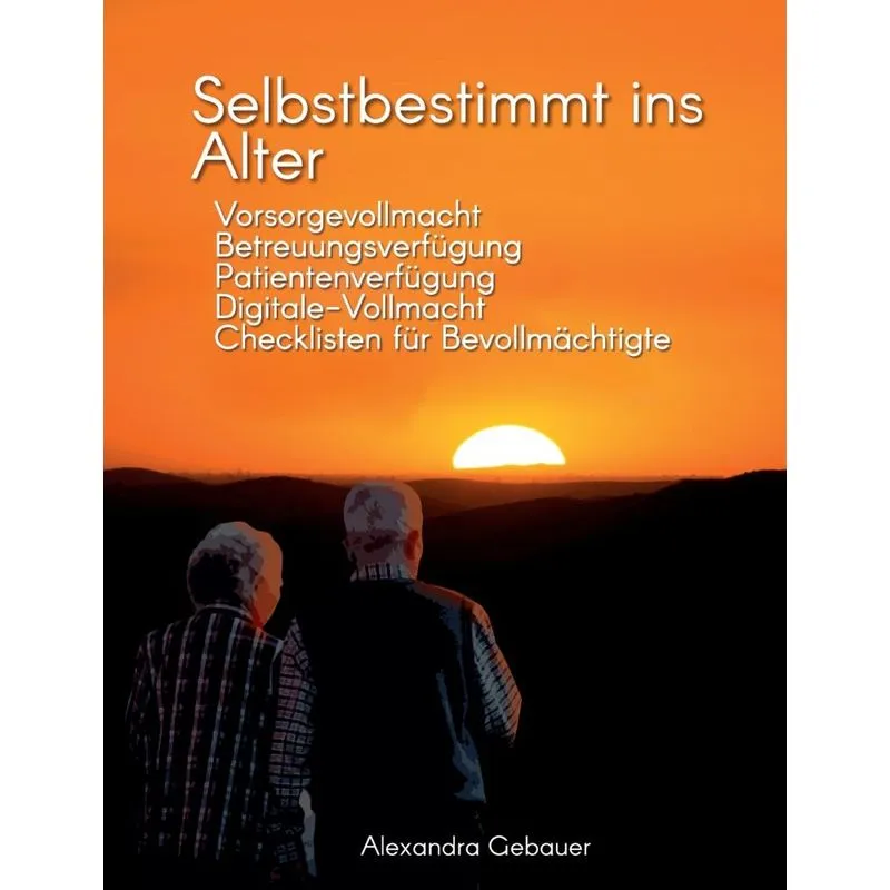 Selbstbestimmt ins Alter