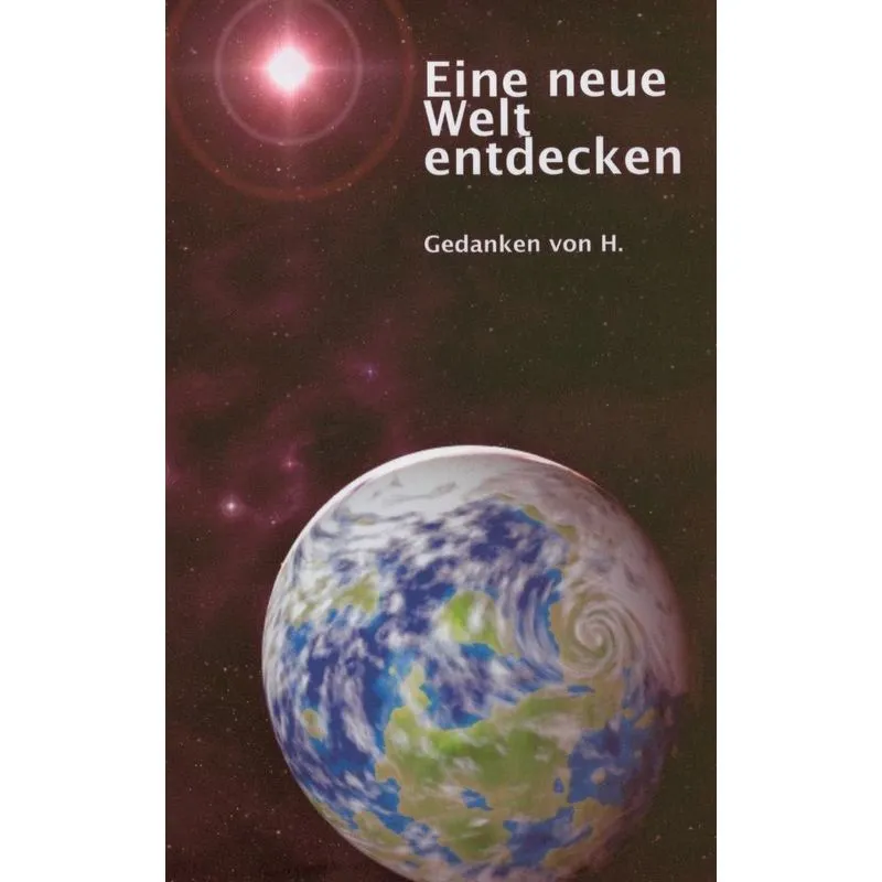Eine neue Welt entdecken