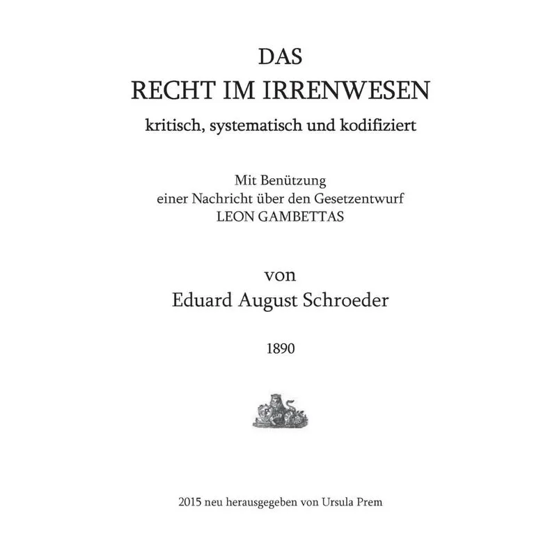 Das Recht im Irrenwesen