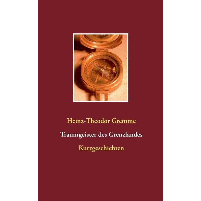Traumgeister des Grenzlandes