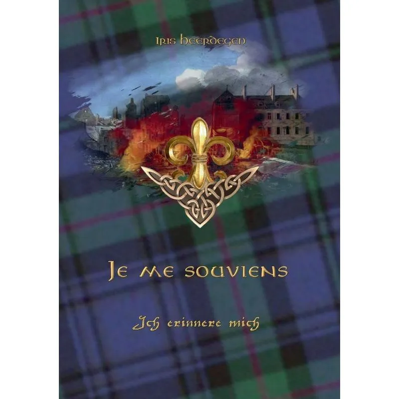Je me souviens - Ich erinnere mich