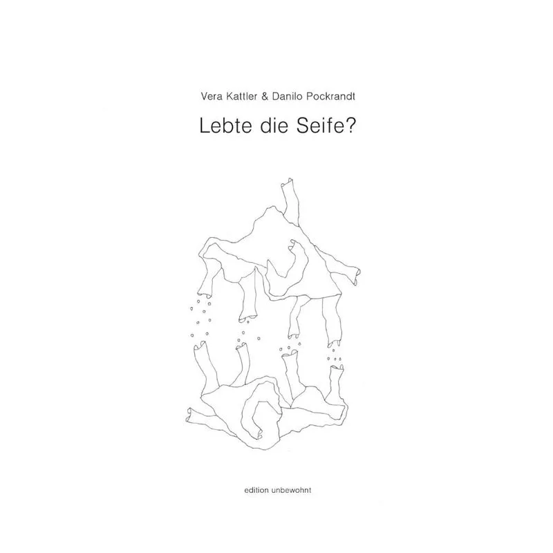 Lebte die Seife?