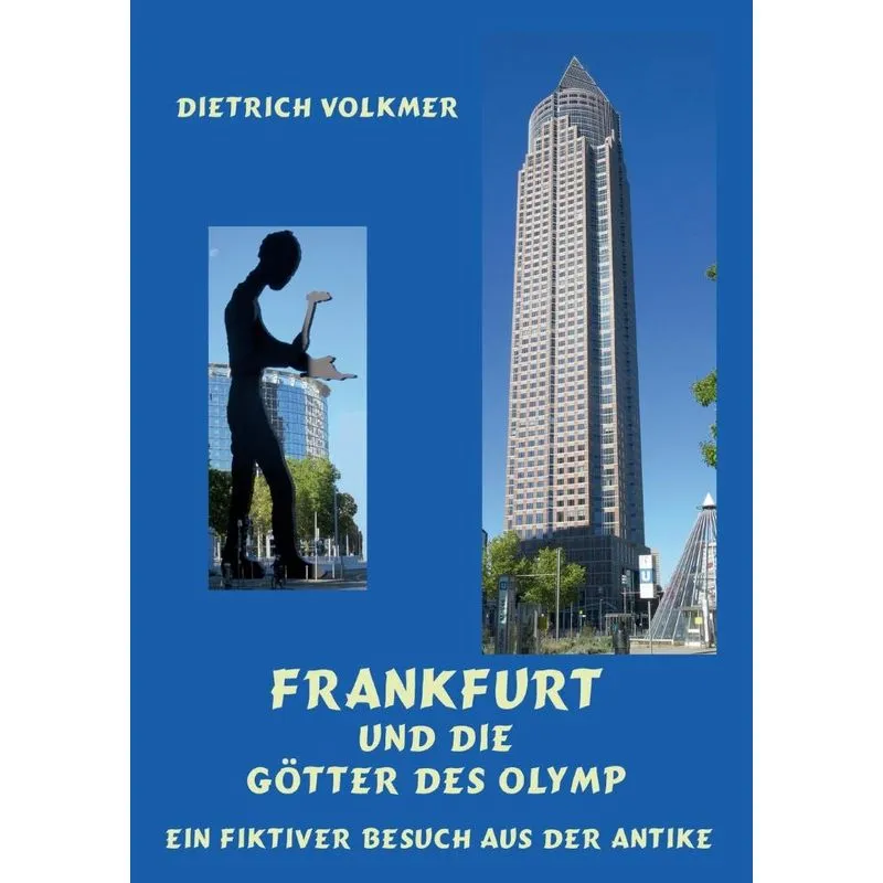 Frankfurt und die Götter des Olymp