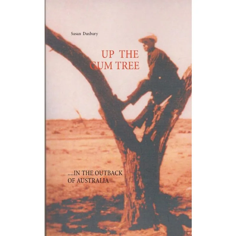 Up the Gum Tree