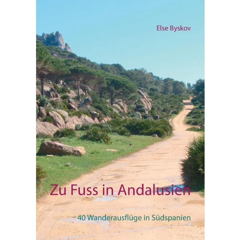 Zu Fuß in Andalusien