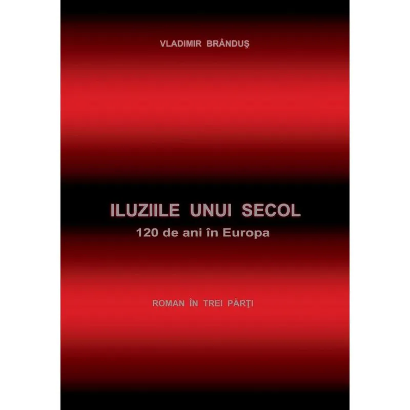 Iluziile unui secol