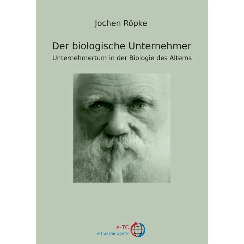 Der biologische Unternehmer