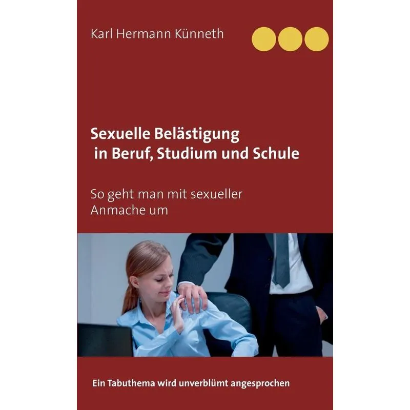 Sexuelle Belästigung in Beruf, Studium und Schule