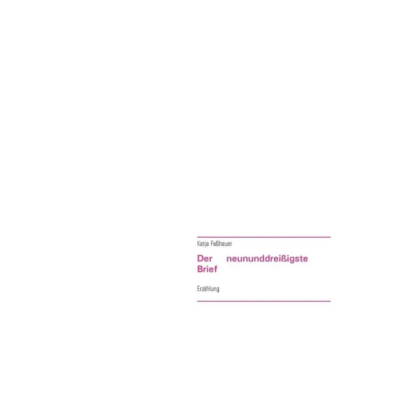 Der neununddreißigste Brief