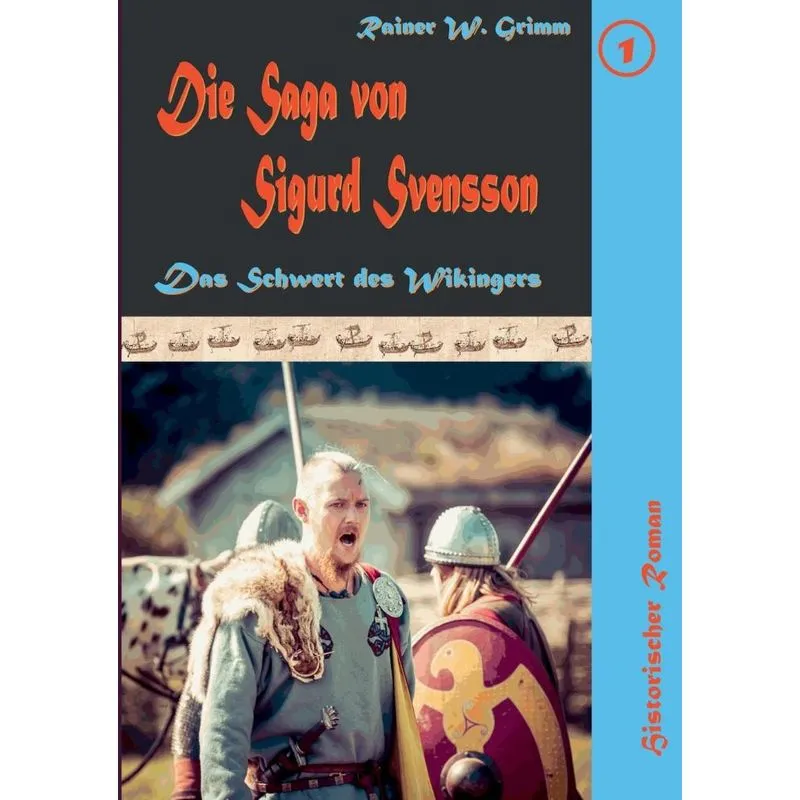Die Saga von Sigurd Svensson