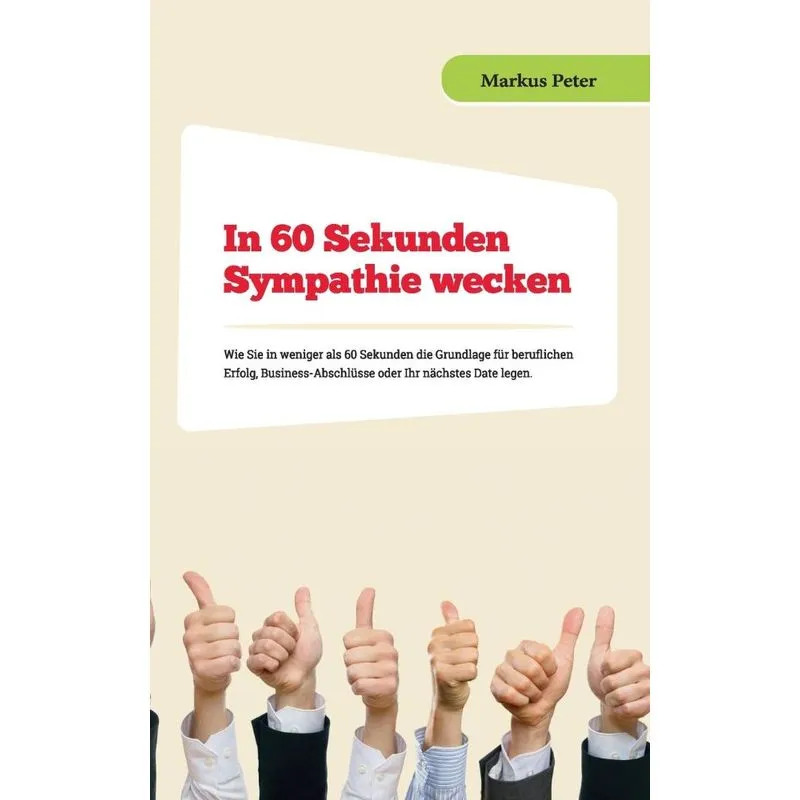 In 60 Sekunden Sympathie wecken