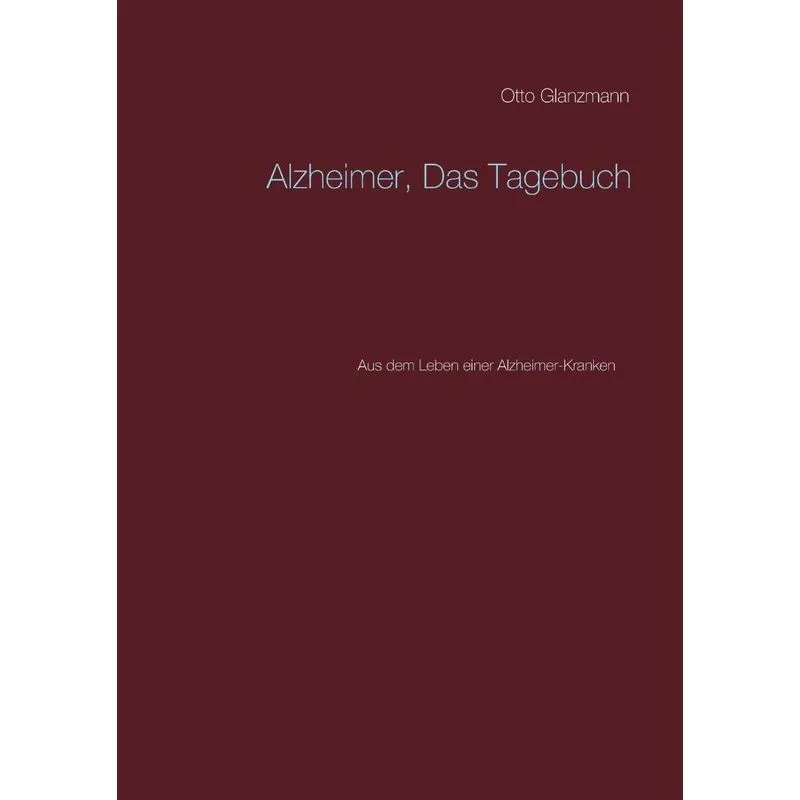 Alzheimer, Das Tagebuch