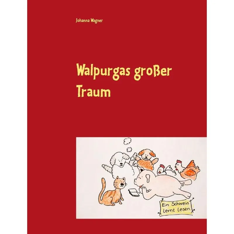 Walpurgas großer Traum