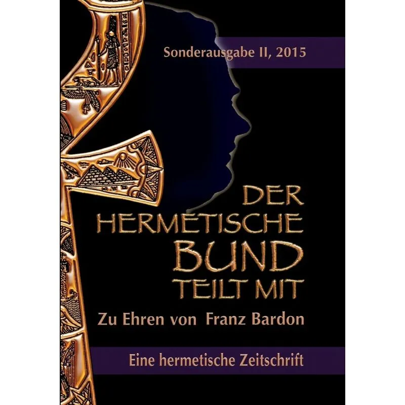 Der hermetische Bund teilt mit