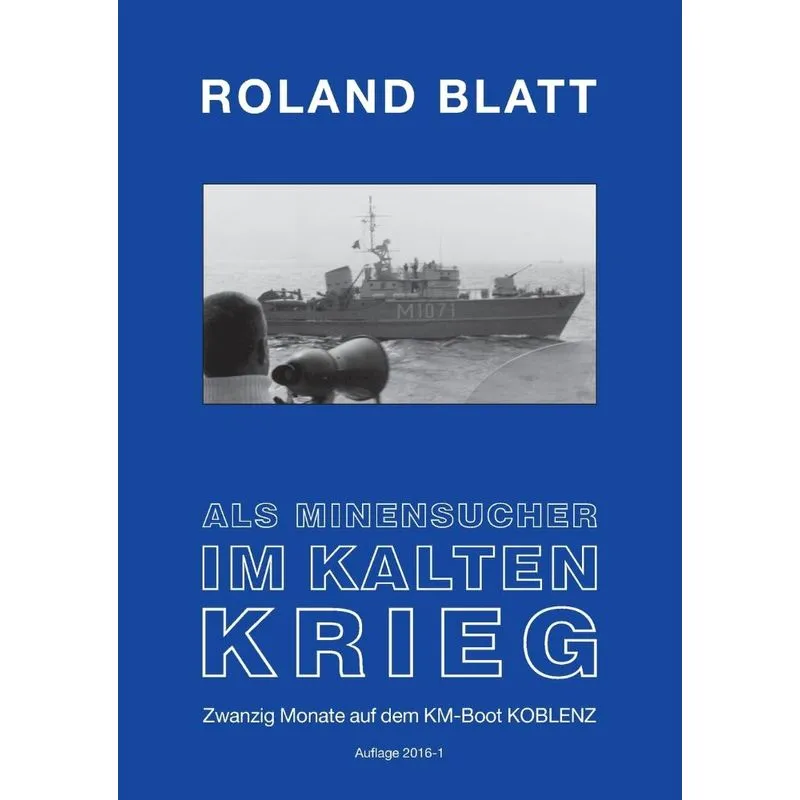 Als Minensucher im Kalten Krieg