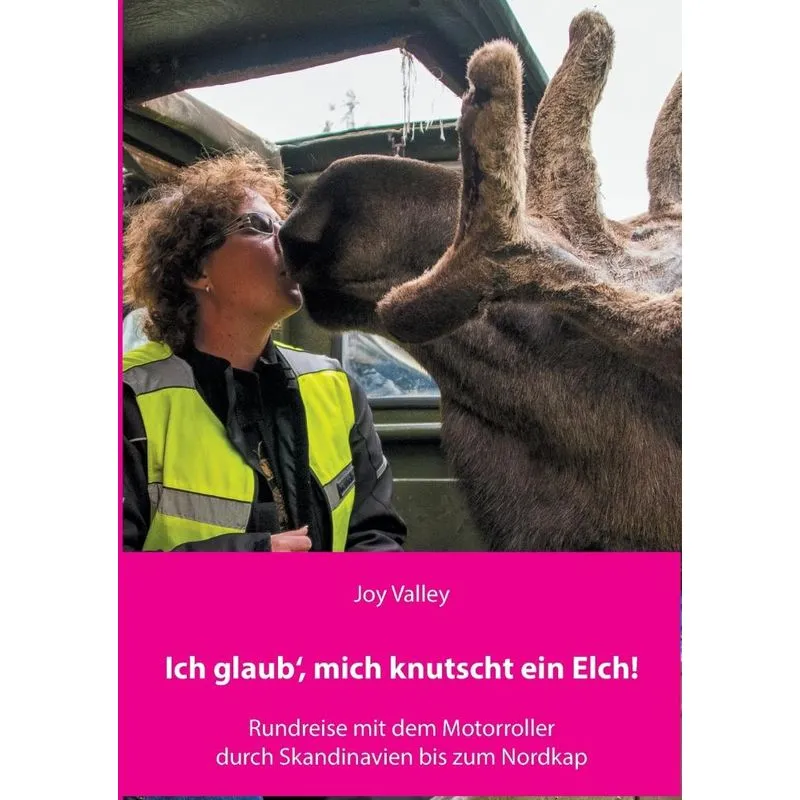 Ich glaub, mich knutscht ein Elch!