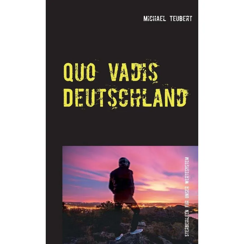 Quo vadis Deutschland