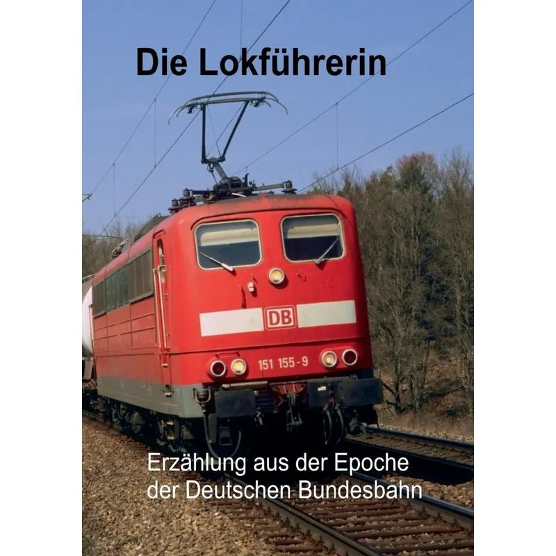 Die Lokführerin