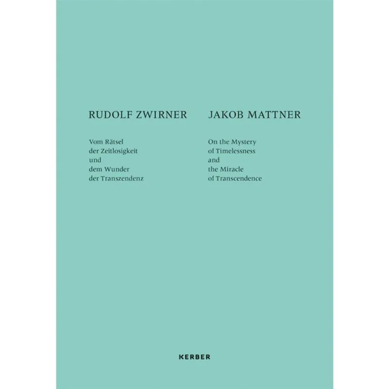 RUDOLF ZWIRNER AND JAKOB MATTNER