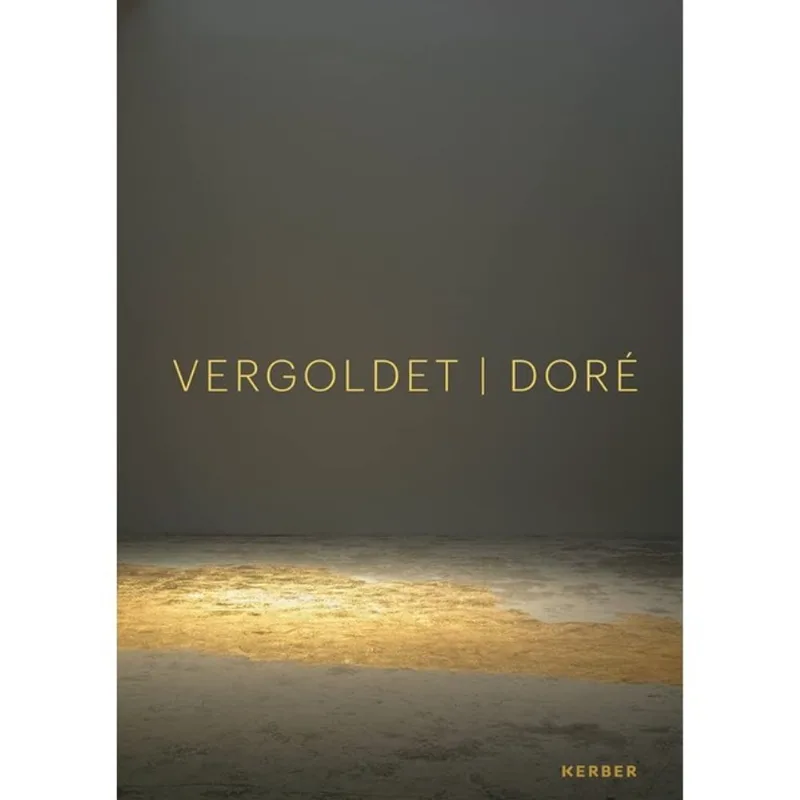 DORÉ | VERGOLDET | GILDED
