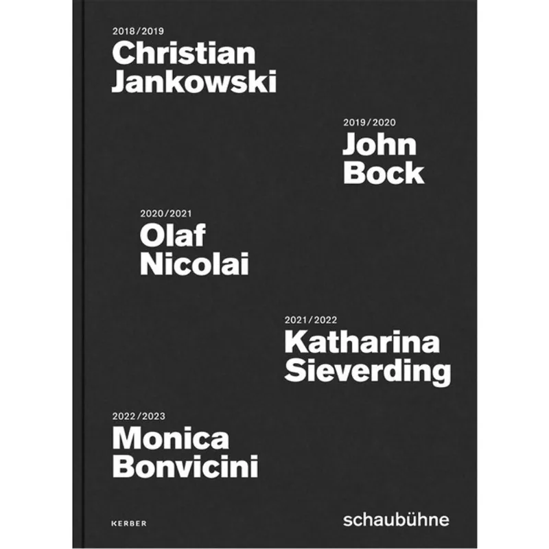 SCHAUBÜHNE POSTER CAMPAIGNS 2018 TO 2022