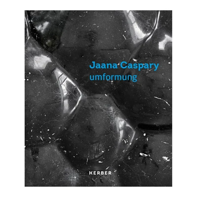 UMFORMUNG - JAANA CASPARY