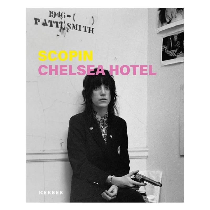 SCOPIN: CHELSEA HOTEL