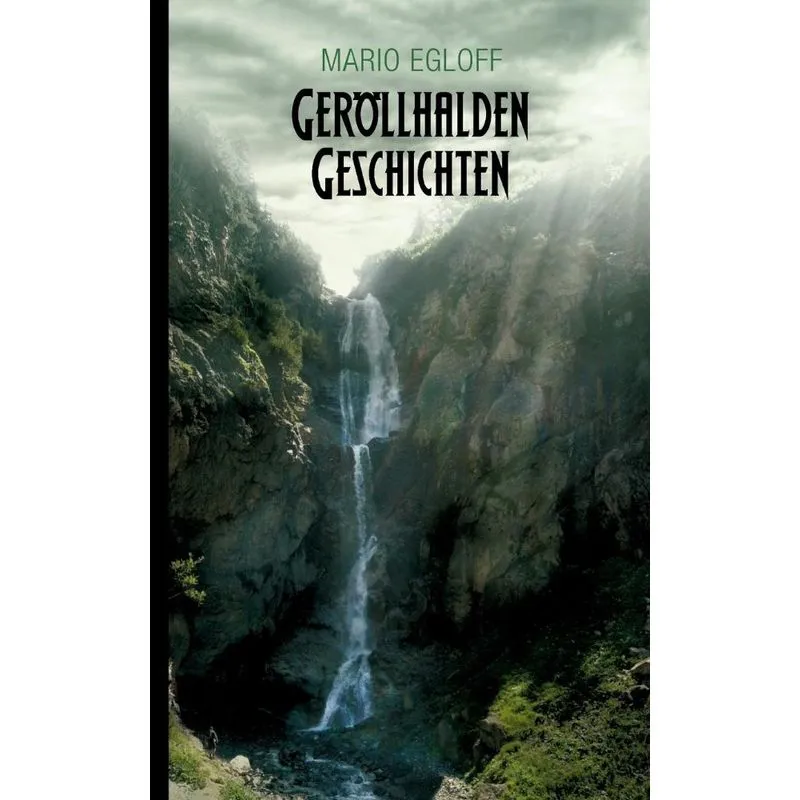 Geröllhalden Geschichten