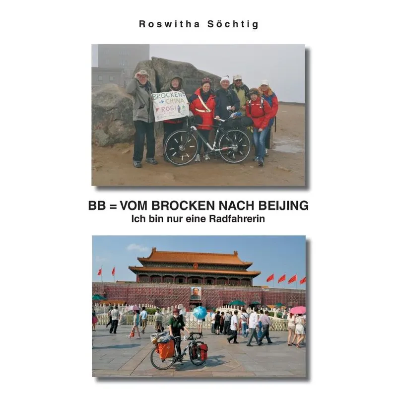 BB = Vom Brocken nach Beijing