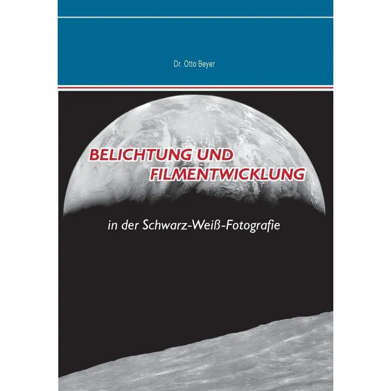 Belichtung und Filmentwicklung