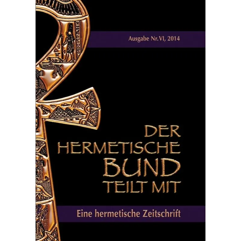 Der hermetische Bund teilt mit