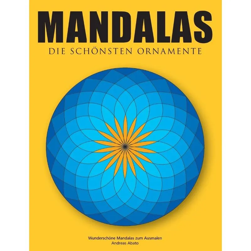 Mandalas - Die schönsten Ornamente