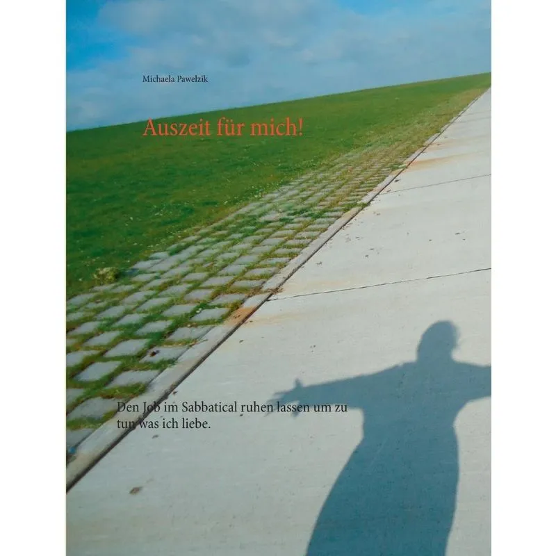 Auszeit für mich!