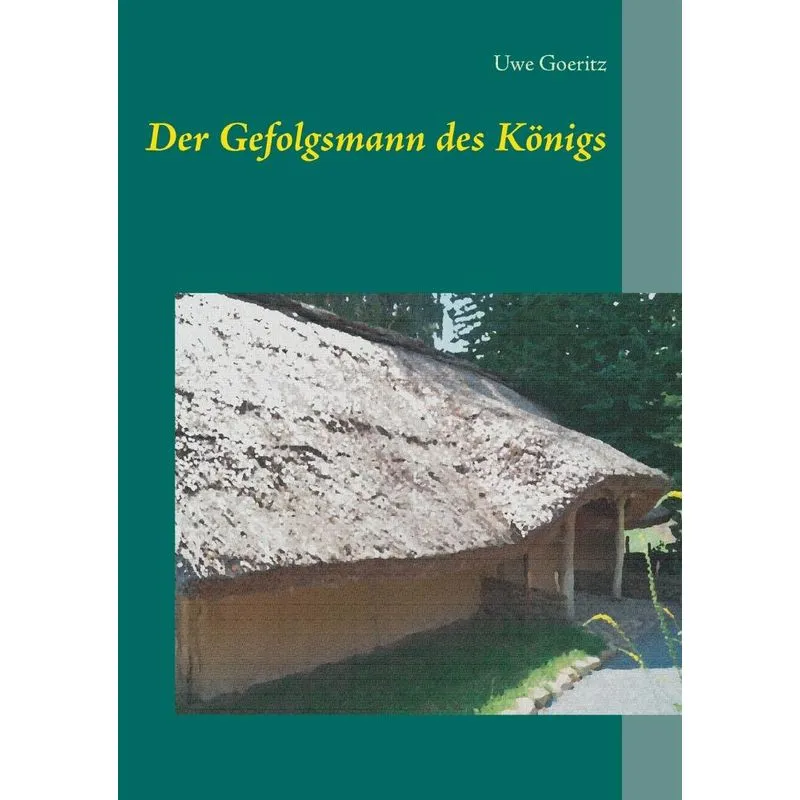 Der Gefolgsmann des Königs
