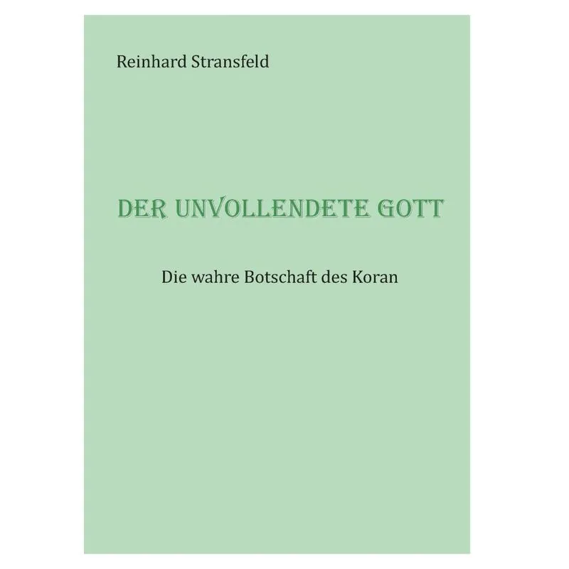 Der unvollendete Gott