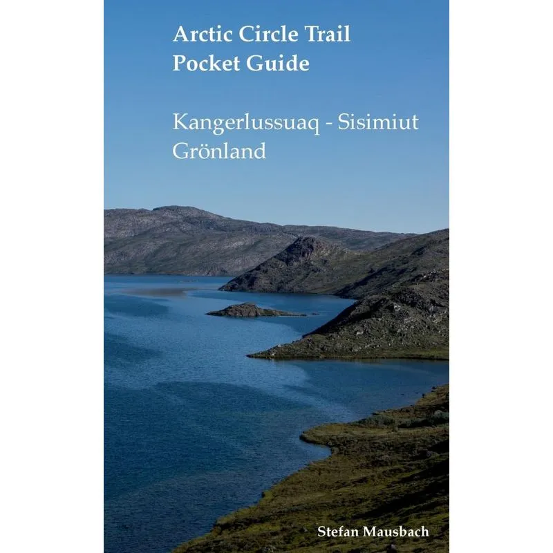 Arctic Circle Trail Pocket Guide