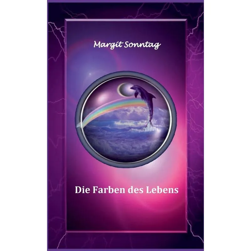Die Farben des Lebens