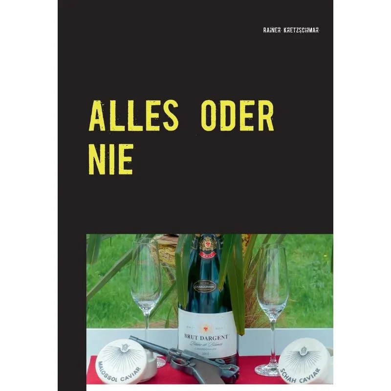 Alles oder nie
