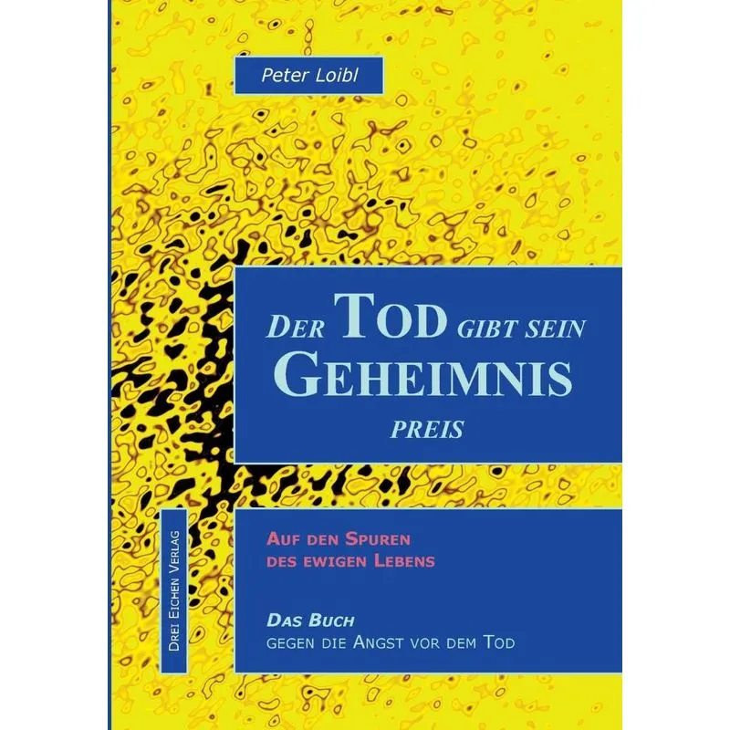 Der Tod gibt sein Geheimnis preis