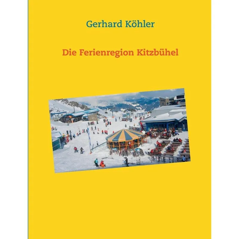 Die Ferienregion Kitzbühel