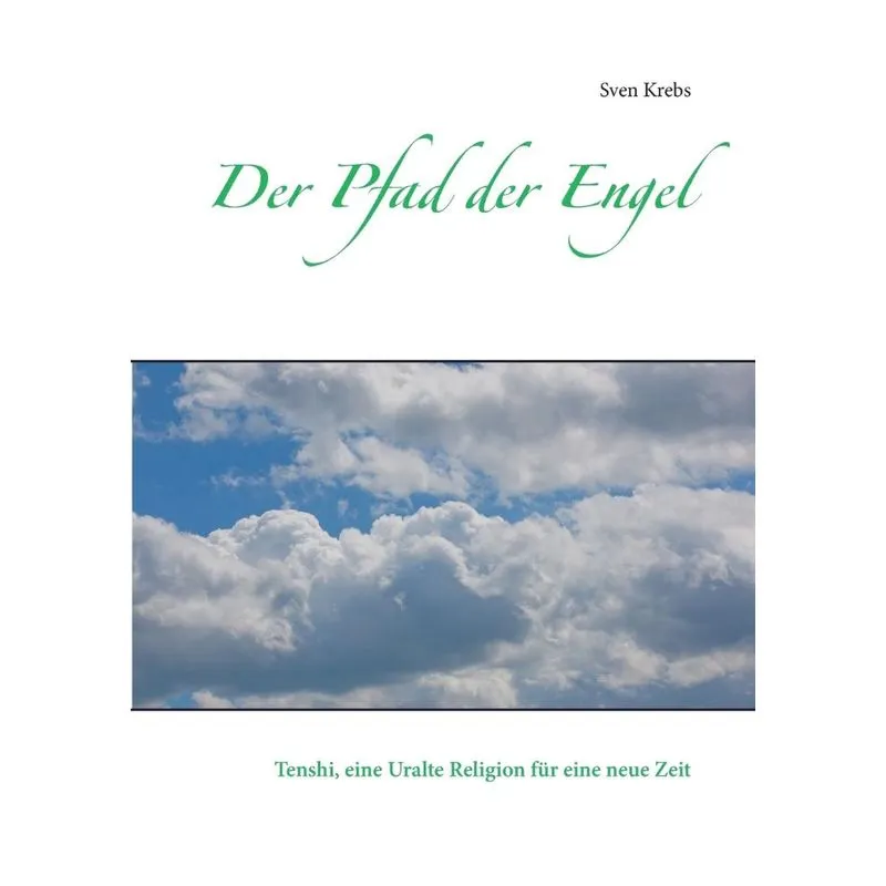 Der Pfad der Engel