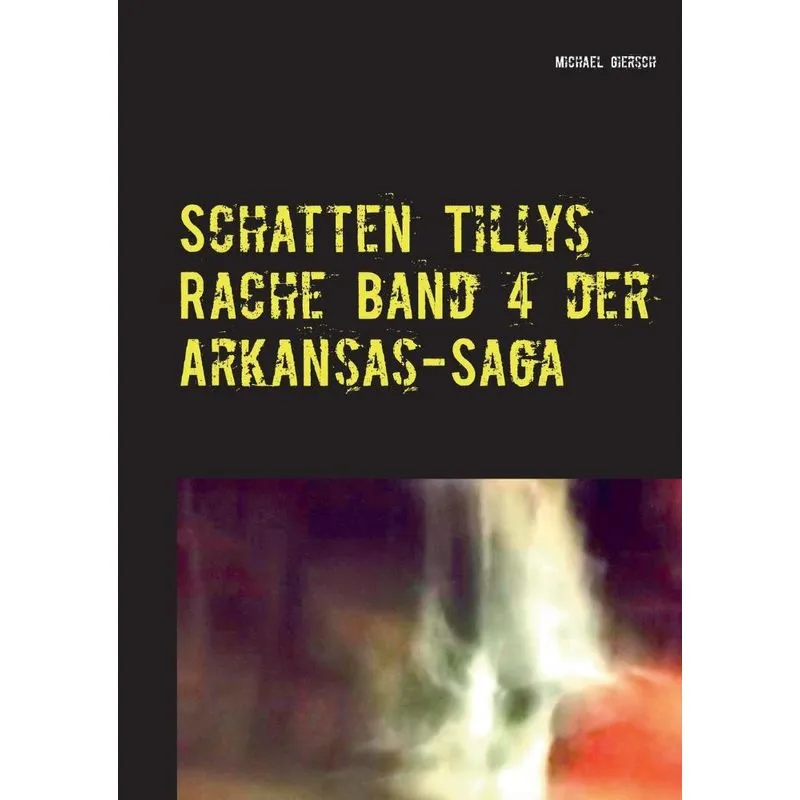Schatten Tillys Rache