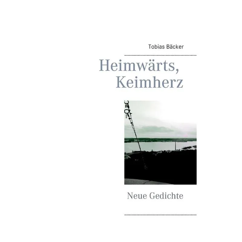 Heimwärts, Keimherz