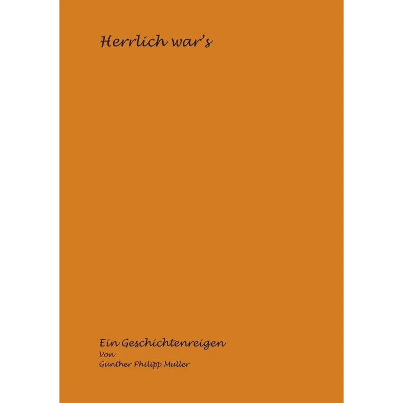 Herrlich wars