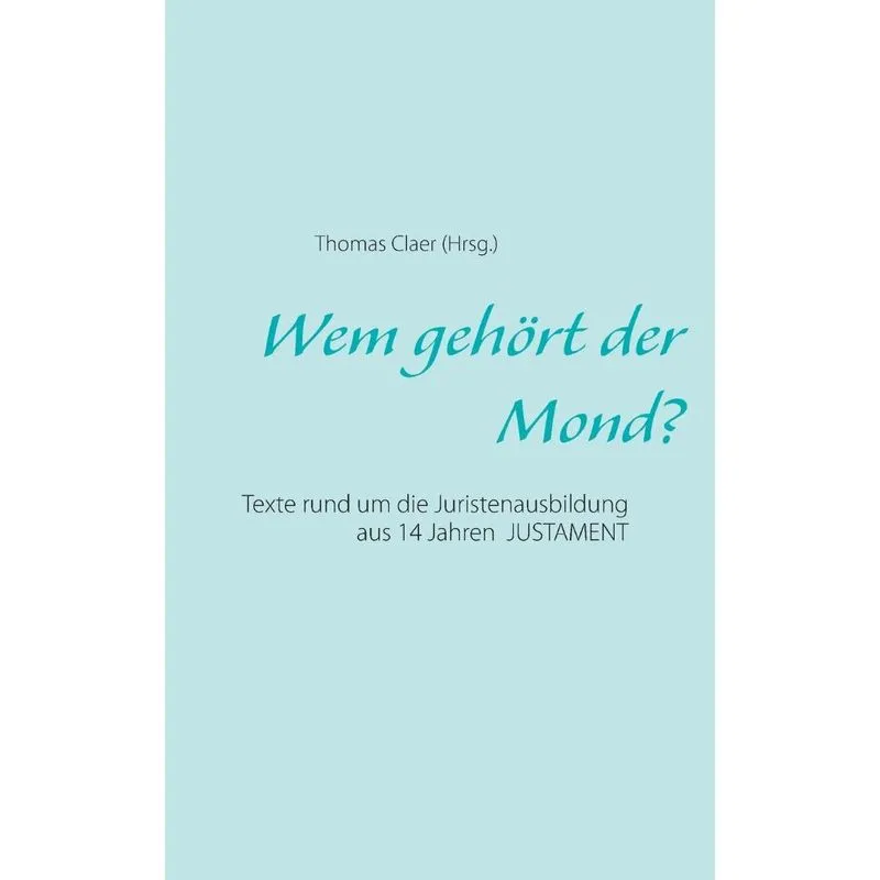 Wem gehört der Mond?