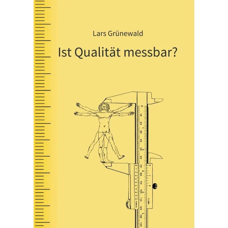 Ist Qualität messbar?