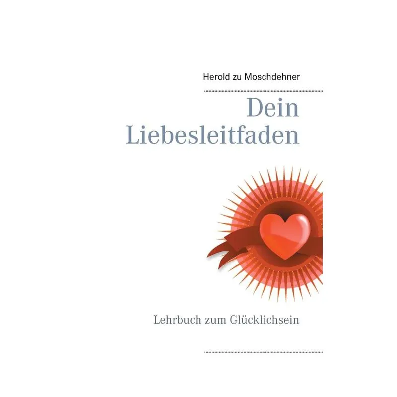 Dein Liebesleitfaden