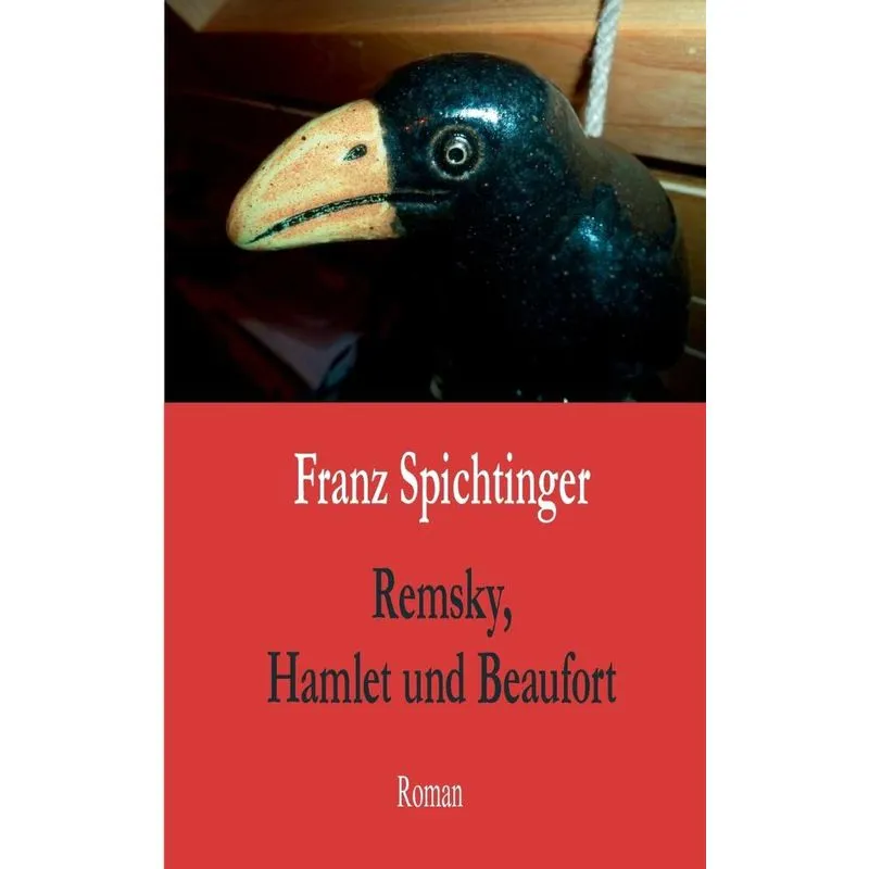 Remsky, Hamlet und Beaufort