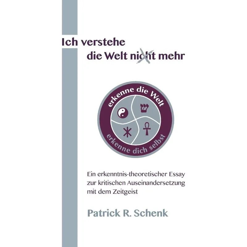Ich verstehe die Welt nicht mehr