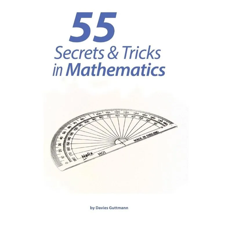 55 Secrets & Tricks of Mathematics